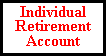 Individual Retirement Account